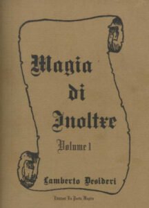 Magia di Inoltre Vol 1 magia