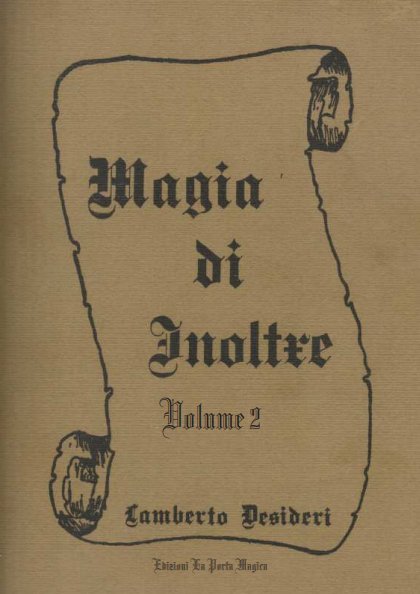 Magia di Inoltre Vol 2